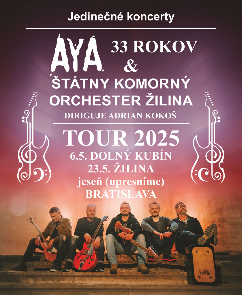 AYA_33ROKOV_SKO_ZA_plagat_vsetky_koncerty